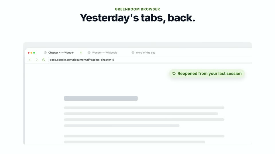 Greenroom Browser in the film: three tabs from the last session, with the note “Reopened from your last session”.