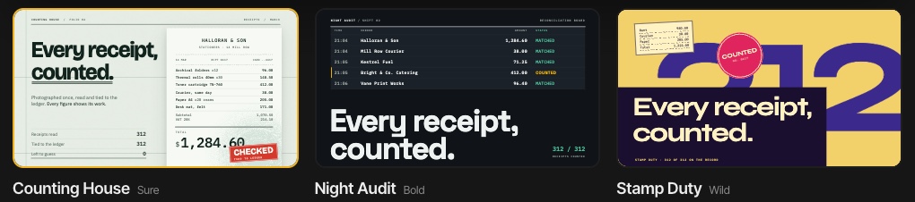 The Look call: three bespoke design systems drawn on one line, Every receipt, counted: Counting House on ledger paper with a red stamp, Night Audit on a dark reconciliation board, Stamp Duty in yellow and violet