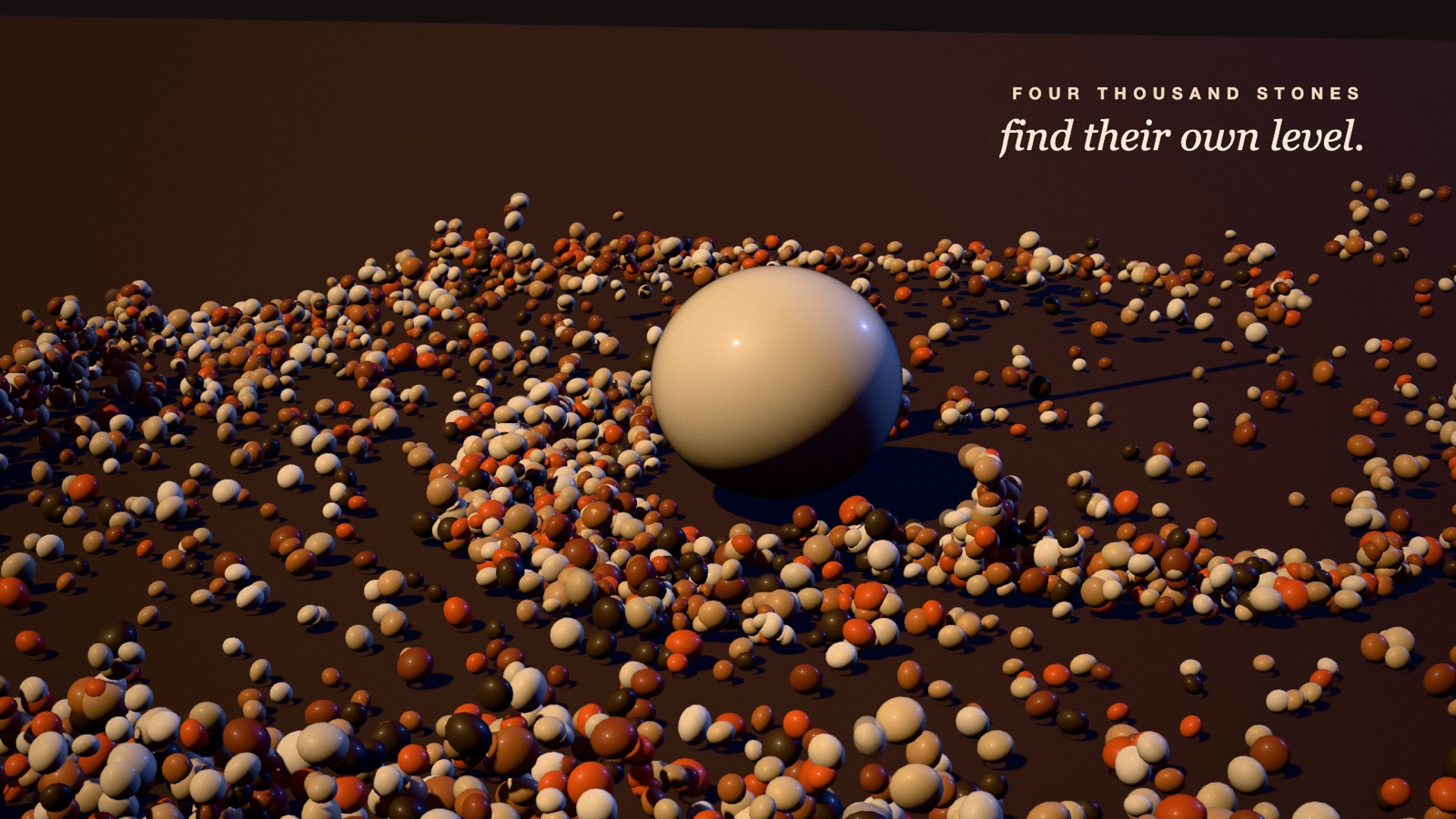 Thousands of small stones in a ring around a large sphere on a dark floor, with the line Four thousand stones find their own level